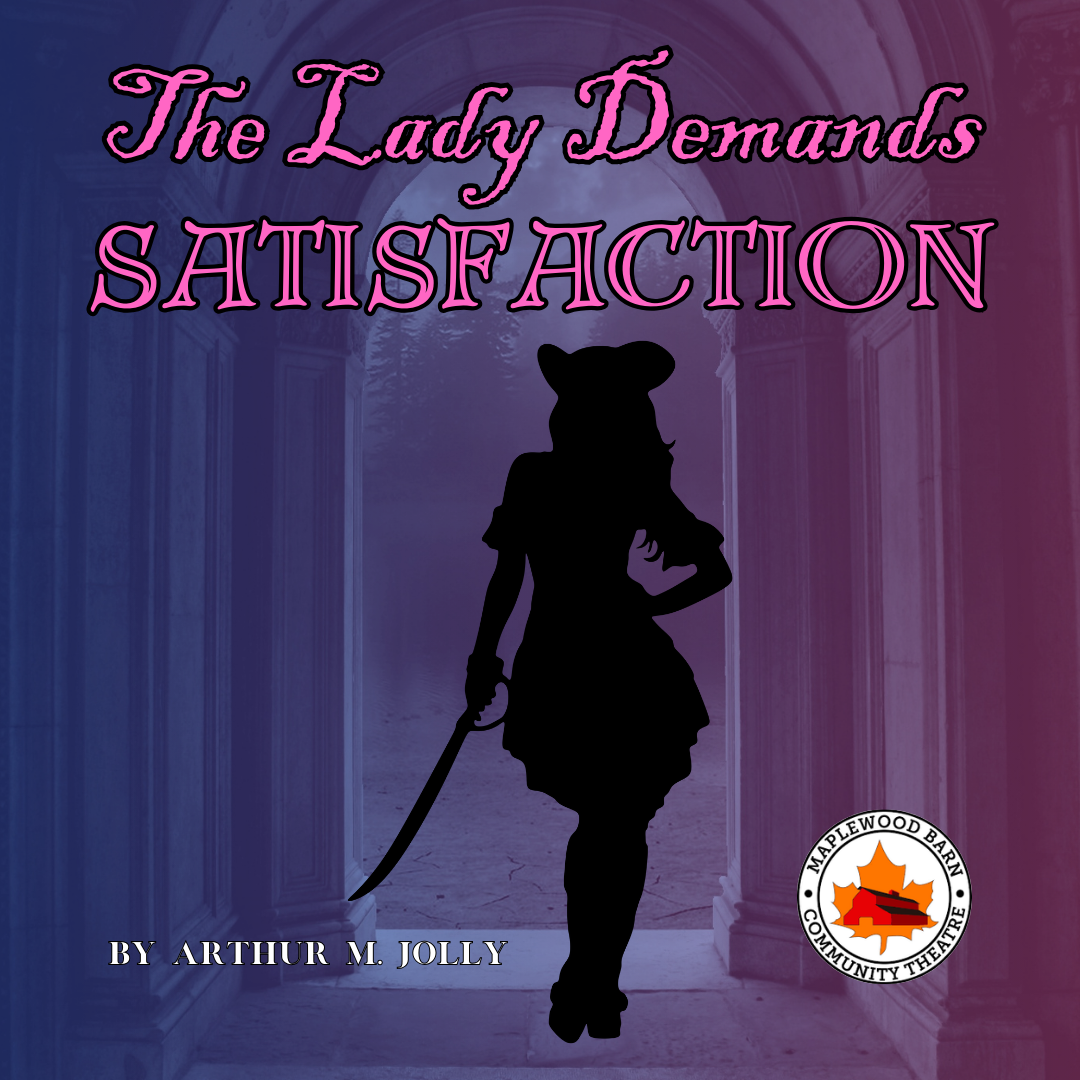 The Lady Demands Satisfaction, by Arthur M. Jolly